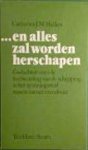 HALKES, CATHARINA J.M. - ...en alles zal worden herschapen. Gedachten over de heelwording van de schepping in het spanningsveld tussen natuur en cultuur.