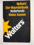 Koenen, M. J. & Drewes, J. B. - Wolters Ster Woordenboek Nederlands. Kleine Koenen.