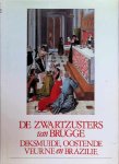 F. Van den Berghe, J. Van den Heuvel, G. Verhelst - de Zwartzusters van Brugge  Diksmuide, Oostende Veurne en Brazilië