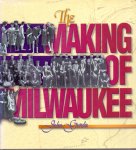 Gurda, John (ds1265) - The Making of Milwaukee