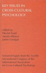 GRAD, HECTOR - Key Issues in Cross-Cultural Psychology -Selected Papers from the Twelfth International Congress of the International Association for Cross-Cultural Psychology