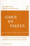 Spruit, J.E. & K.E.M. Bongenaar (eds.) - Gaius en Paulus.