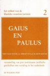 Spruit, J.E. & K.E.M. Bongenaar (eds.) - Gaius en Paulus.