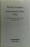 Flavius Josephus, Folker Siegert, Heinz Schreckenberg, Manuel Vogel - Aus meinem Leben (Vita)  Kritische Ausgabe, Übersetzung und Kommentar