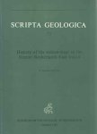Neumann van Padang, M. - Scripta Geologica 71. History of the volcanology in the former Netherlands east Indies