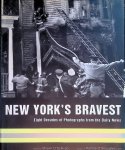 Shaughnessy, Patrice O' & Shawn O'Sullivan - New York's Bravest: Eight Decades Of Photographs From The New York Daily News