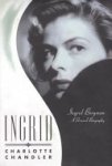 Charlotte Chandler - Ingrid