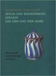  - berlin und brandenburg keramik der 20er und 30er jahren