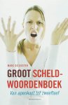Marc De Coster - Groot Scheldwoordenboek