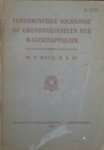 BECX, W.F. (R.K. priester), - Fundamenteele sociologie of grondbeginselen der maatschappijleer.
