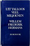 Willem Frederik Hermans - Uit talloos veel miljoenen roman