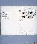 BARTRAM, Alan - Making Books. Design in British Publishing Since 1945.