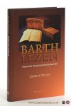 Neven, Gerrit. - Barth lezen. Naar een dialogische dogmatiek.