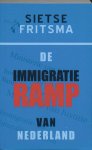 Sietse Fritsma - De immigratieramp van Nederland
