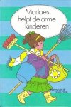 Steeg - Steeg-Stolk, Hanny van der-Marloes helpt de arme kinderen