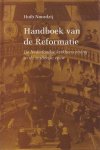 Noordzij, Huib - Handboek van de reformatie. De nederlandse kerkhervorming in de zestiende eeuw