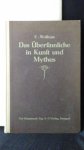 Wolfram, E., - Das ?bersinnliche in Kunst und Mythos.