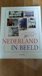  - Nederland in beeld / de geschiedenis van Nederland in de 20e eeuw