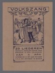 n.n - Volkszang : 20 liederen / Notenschrift.