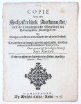  - Pamphlet. Copie van een schriftelijck antwoordt, van de Coninghlijcke Majesteyt tot Denemarcken, Norwegen, etc. Aen burgermeesteren ende raedt der stadt Lubeck, Michiel Colijn 1613, 8 pp.