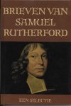 Rutherford, S - Brieven van Samuel Rutherford / druk 1