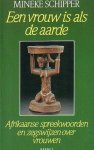 Schipper Mineke - Een vrouw is als de aarde