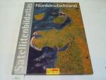 Winter, Rudolf/Beckel, Lothar (Hrsg.) - Satellitenbild atlas Norddeutschland