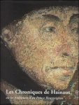 Cockshaw, P. - Chroniques de Hainault Ou Les Ambitions D'Un Prince Bourgignon