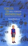 Verroen, Dolf - 2016 Oorlog en vriendschap