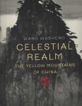 Wang Wusheng - Celestial Realm. The Yellow Mountains of China Wang Wusheng - Celestial Realm. The Yellow Mountains of China