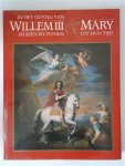 RAAIJ, S. VAN; SPIES, P - In het gevolg van Willem III & Mary. Huizen en tuinen uit hun tijd