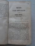 Géramb, M. de. - Reys naer Jerusalem en den Berg Sinaï in 1831, 1832 en 1833. (1 deel). Géramb, M. de. - Reys naer Jerusalem en den Berg Sinaï in 1831, 1832 en 1833. (1 deel).