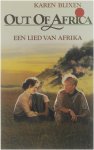 Karen Blixen - Een Lied van Afrika (Out of Africa)