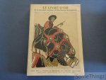Exposition Coloniale Internationale de Paris / Maréchal Lyautey (préface) et Paul Reynaud (introd.) - Le Livre d'Or de l'Exposition Coloniale Internationale de Paris 1931.