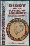 HAGGARD Rider H. - Diary of an African Journey. The return of Rider Haggard