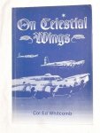 Whitcomb, Col Ed - On Celestial Wings