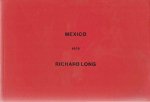 LONG, Richard - Richard Long - Mexico - 1979.