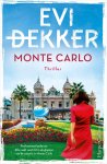 Evi Dekker - Monte Carlo Professioneel pokeraar Atla raakt verstrikt in de glamour van de casino's in Monte Carlo