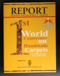 redactie - Report Seminar Proceedings & Papers - 1st World Conference on Handmade Carpets 4-5 november 2003 New Delhi, India