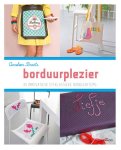 Anneleen Brants - Borduurplezier 35 innovatieve en klassieke borduuritems