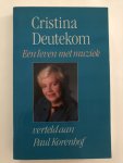 Christina Deutekom - Een leven met muziek