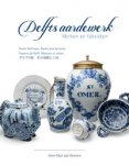 Geenen, Leon-Paul van: - Delfts aardewerk. Merken en fabrieken. / Dutch Delftware. Marks and factories.