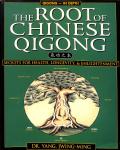 Jwing-Ming, Yang - The Root of Chinese Qigong. Secrets of Health, Longevity, & Enlightenment
