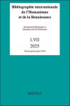 collective - Bibliographie Internationale de l?Humanisme et de la Renaissance, 57 (2025, publ 2026)