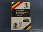 de Launay, Jacques. - De geheime geschiedenissen van België, 1935-1945.