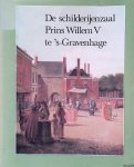 Willemijn-Fock, C. & B.M.J. Brenninkmeijer-de Rooij - en anderen - De Schilderijenzaal Prins Willem V te 's-Gravenhage