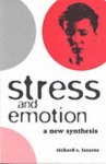 Richard S. Lazarus - Stress and Emotion