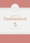 Elma van Vliet - Dagboek voor dankbaarheid Om te vullen met liefde. Voor jou.