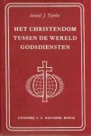 Toynbee, A. - Het christendom tussen de wereldgodsdiensten