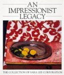 BRETTELL,RICHARD R. - An Impressionist Legacy. The collection of Sara Lee Corporation. 5th edition.